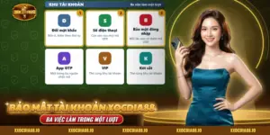 Bảo mật tài khoản Xocdia88 với các mục đổi mật khẩu, số điện thoại và App OTP