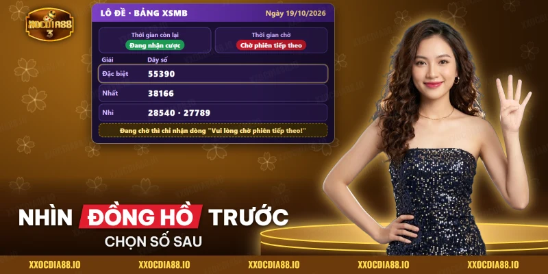 Màn Lô Đề Xocdia88 báo phiên đang nhận cược hay đang chờ, kèm bảng giải XSMB của ngày