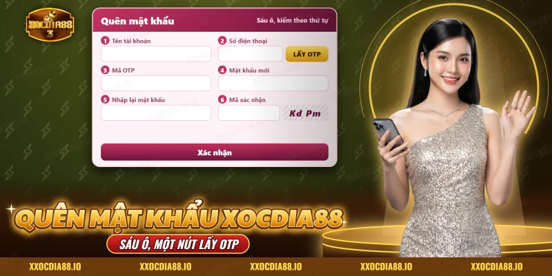Quên mật khẩu Xocdia88 với biểu mẫu đặt lại có ô OTP và mã xác nhận